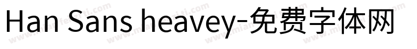 Han Sans heavey字体转换